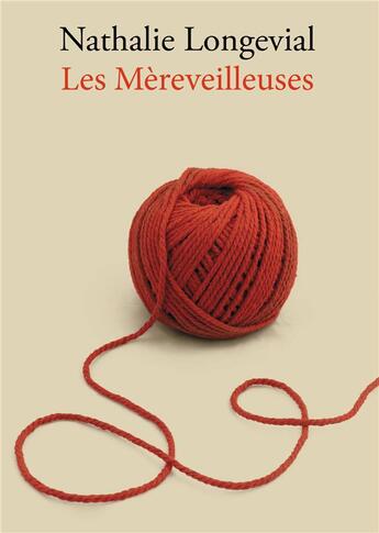 Couverture du livre « Les mèreveilleuses » de Longevial Nathalie aux éditions Books On Demand