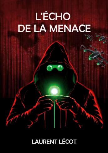 Couverture du livre « L'écho de la menace » de Laurent Lécot aux éditions Books On Demand