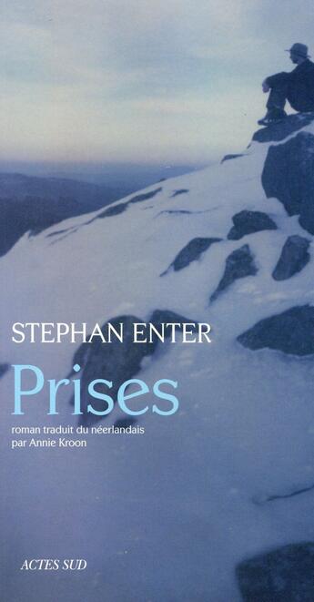 Couverture du livre « Prises » de Stephan Enter aux éditions Actes Sud