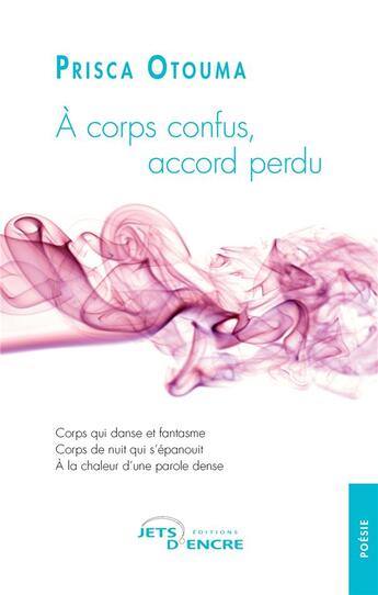 Couverture du livre « A corps confus, accord perdu » de Outouma Prisca aux éditions Jets D'encre