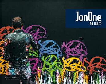 Couverture du livre « JonOne ; no rules » de  aux éditions Le Livre D'art