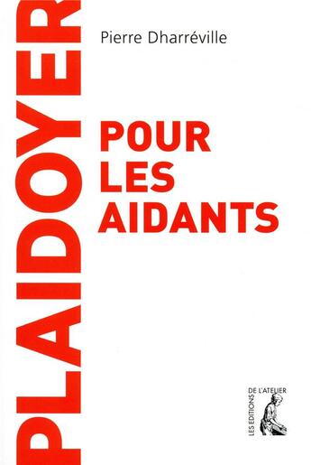 Couverture du livre « Le silence des citrons ; plaidoyer pour les aidants » de Pierre Dharreville aux éditions Editions De L'atelier