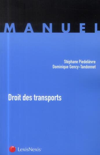 Couverture du livre « Droit des transports » de Gency-Tandonnet aux éditions Lexisnexis