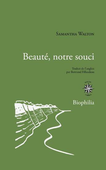 Couverture du livre « Beauté, notre souci : la nature nous guérit-elle ? » de Samantha Walton aux éditions Corti