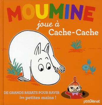 Couverture du livre « Moumine joue à cache-cache » de Tove Jansson aux éditions Glenat Jeunesse