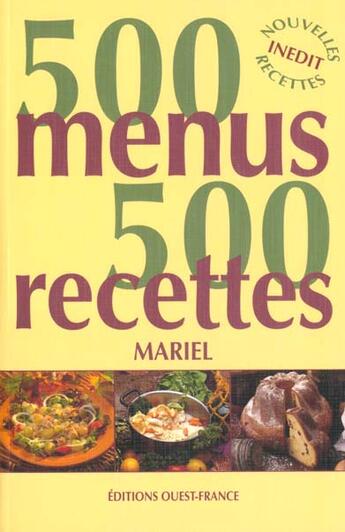 Couverture du livre « 500 menus, 500 recettes » de Guinard-Benaouda-Her aux éditions Ouest France