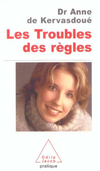 Couverture du livre « Les troubles des regles » de Kervasdoue Anne aux éditions Odile Jacob