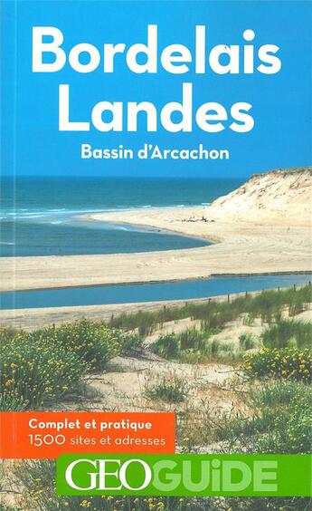 Couverture du livre « GEOguide ; bordelais ; Landes ; bassin d'Arcachon (édition 2019) » de Grandferry/Guitton aux éditions Gallimard-loisirs