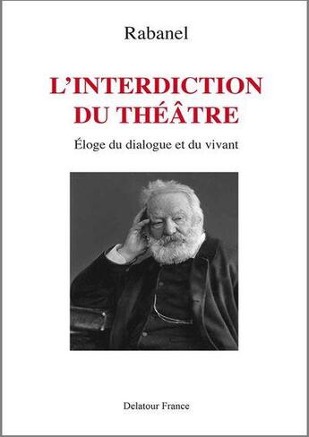 Couverture du livre « L'interdiction du théâtre » de Rabanel aux éditions Delatour