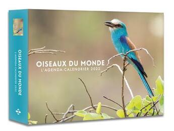 Couverture du livre « L'agenda : calendrier oiseaux du monde (édition 2022) » de  aux éditions Hugo Image