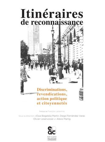 Couverture du livre « Itinéraires de reconnaissance ; discriminations, revendications, action politique et citoyennetés » de  aux éditions Archives Contemporaines