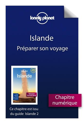 Couverture du livre « Islande ; préparer son voyage (2e édition) » de  aux éditions Lonely Planet France