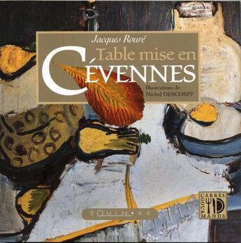 Couverture du livre « Table mise en Cévennes » de Jacques Roure aux éditions Equinoxe