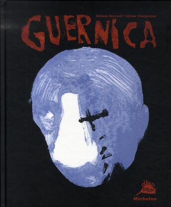 Couverture du livre « Guernica » de Bernard Heliane aux éditions Michalon