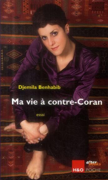 Couverture du livre « Ma vie à contre-Coran » de Djemila Benhabib aux éditions Alter Comics