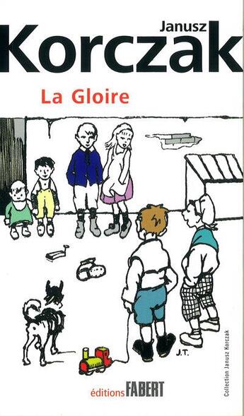 Couverture du livre « La gloire » de Janusz Korczak aux éditions Fabert