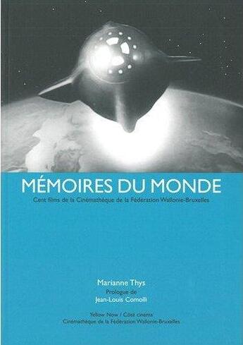 Couverture du livre « Mémoires du monde » de Thys M Comolli J-L aux éditions Yellow Now