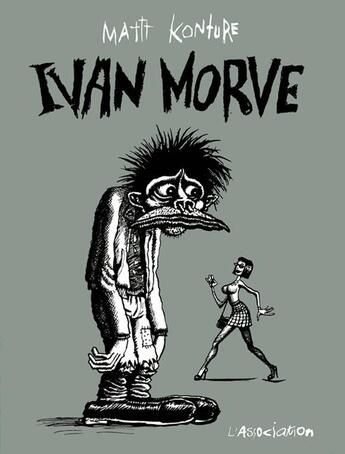 Couverture du livre « Ivan Morve » de Mattt Konture aux éditions L'association