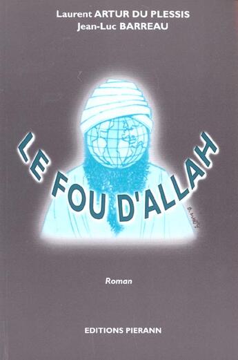 Couverture du livre « Le Fou D'Allah » de Du Plessis aux éditions Pierann