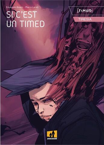 Couverture du livre « Si c'est un timed » de Emanuele Amato et Marco Locati aux éditions Shockdom