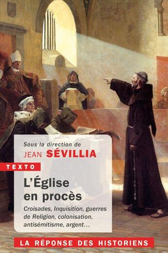 Couverture du livre « L'Eglise en procès ; la réponse des historiens » de Jean Sévillia et Collectif aux éditions Tallandier