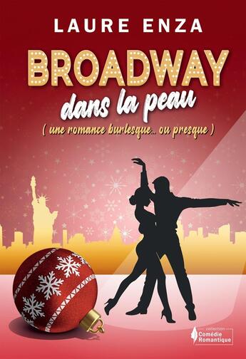 Couverture du livre « Broadway dans la peau » de Laure Enza aux éditions Bookelis