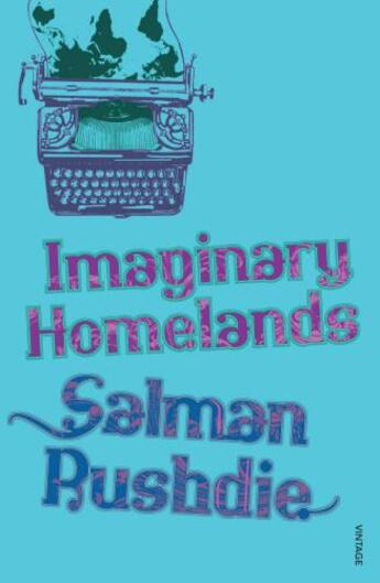 Couverture du livre « Imaginary Homelands » de Salman Rushdie aux éditions Random House Digital