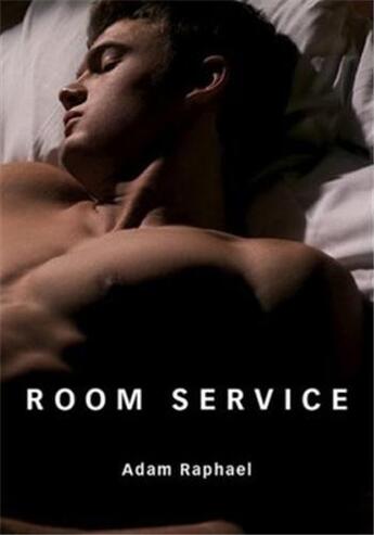 Couverture du livre « Adam raphael room service » de Raphael Adam aux éditions Powerhouse