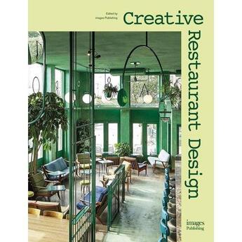 Couverture du livre « Creative restaurant design /anglais » de Franciscus aux éditions Images Publishing