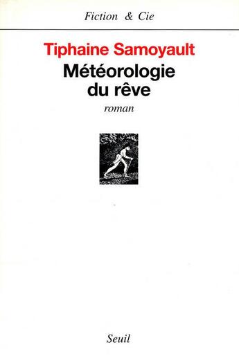 Couverture du livre « Meteorologie du reve » de Tiphaine Samoyault aux éditions Seuil