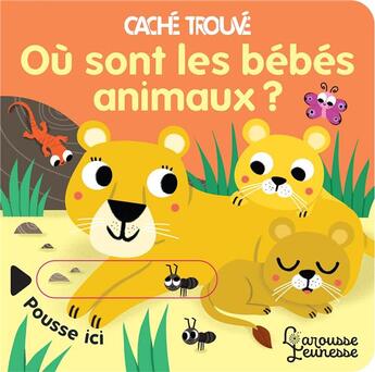 Couverture du livre « Ou sont les bebes animaux ? » de Sonia Baretti aux éditions Larousse