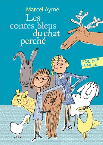Couverture du livre « Les contes bleus du chat perché » de Marcel Aymé et Philippe Dumas aux éditions Gallimard-jeunesse