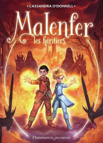 Couverture du livre « Malenfer Tome 3 : les héritiers » de Cassandra O'Donnell aux éditions Flammarion Jeunesse