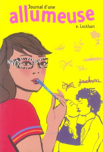 Couverture du livre « Journal d'une allumeuse » de E. Lockhart aux éditions Casterman