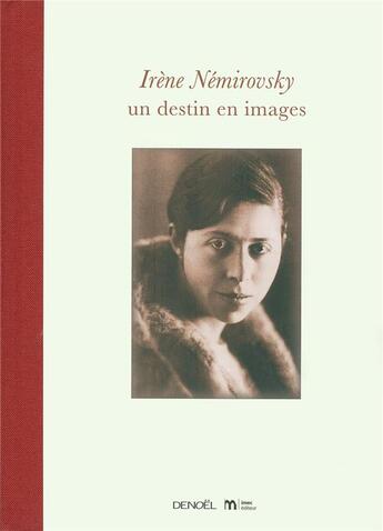 Couverture du livre « Un destin en images » de Irene Nemirovsky aux éditions Denoel