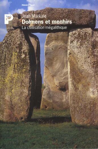 Couverture du livre « Dolmens et menhirs » de Jean Markale et Rigole Josette aux éditions Payot