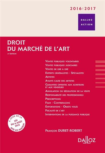 Couverture du livre « Droit du marché de l'art (édition 2016/2017) » de Philippe Hansen et Francois Duret-Robert et Jean-Francois Canat et Delphine Eskenazy aux éditions Dalloz