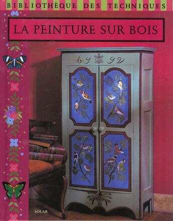 Couverture du livre « Peinture Sur Bois » de Frederique Crestin-Billet et Mantoux aux éditions Solar