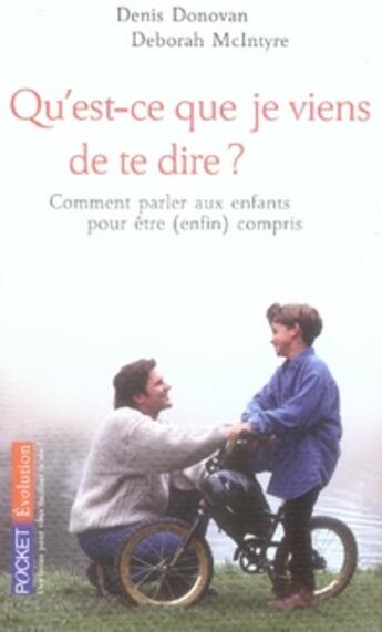 Couverture du livre « Qu'est-ce que je viens de te dire » de Denis Donovan et Deborah Mcintyre aux éditions Pocket