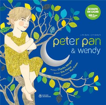 Couverture du livre « Peter Pan & Wendy » de Ilya Green et Eric Pintus et Jean-Pierre Kerloc'H aux éditions Didier Jeunesse