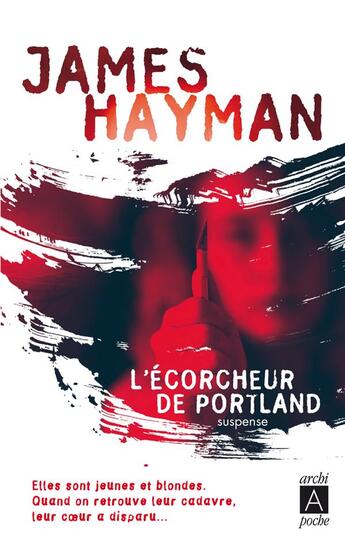 Couverture du livre « L'écorcheur de Portland » de James Hayman aux éditions Archipoche