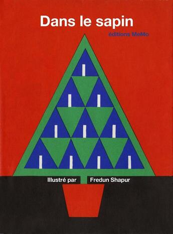 Couverture du livre « Dans le sapin » de Fredun Shapur et Mira Shapur aux éditions Memo