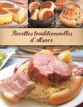 Couverture du livre « Recettes Traditionnelles D'Alsace » de  aux éditions Id