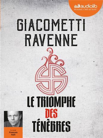 Couverture du livre « Le triomphe des ténèbres ; le cycle du soleil noir t.1 » de Eric Giacometti aux éditions Audiolib