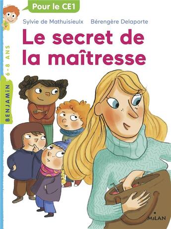 Couverture du livre « La maîtresse Tome 2 : le secret de la maîtresse » de Sylvie De Mathuisieulx et Berengere Delaporte aux éditions Milan