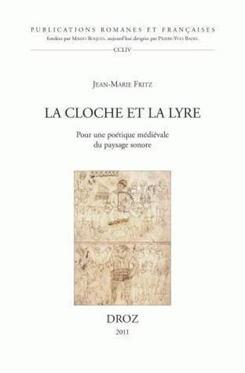 Couverture du livre « La cloche et la lyre » de Fritz Jean-Marie aux éditions Droz
