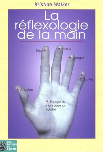 Couverture du livre « La reflexologie de la main » de Predali Dominique aux éditions Dauphin