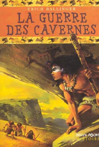 Couverture du livre « Guerre Des Cavernes (La) » de Ballinger-E aux éditions Milan