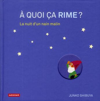 Couverture du livre « Quoi ca rime ? la nuit » de Junko Shibuya aux éditions Autrement