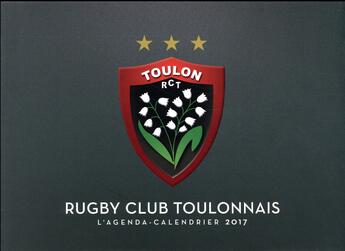 Couverture du livre « L'agenda-calendrier rugby Club Toulonnais 2017 » de  aux éditions Hugo Sport